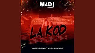 La Kod Erotik (feat. Kaïros, NANII) (Radio Edit)