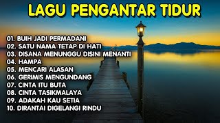 Lagu Pengantar Tidur  Cover Lagu  Lagu Akustik  Lagu Malaysia Lama Populer 9