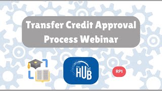 Transfer Credit Approval Process After Starting at RPI 02.05.24