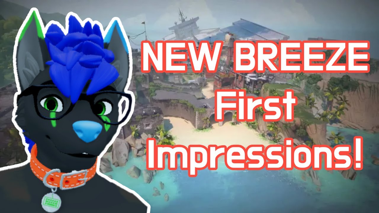 Breeze Before Rework Valorant Breeze REWORK - First Impressions! - YouTube