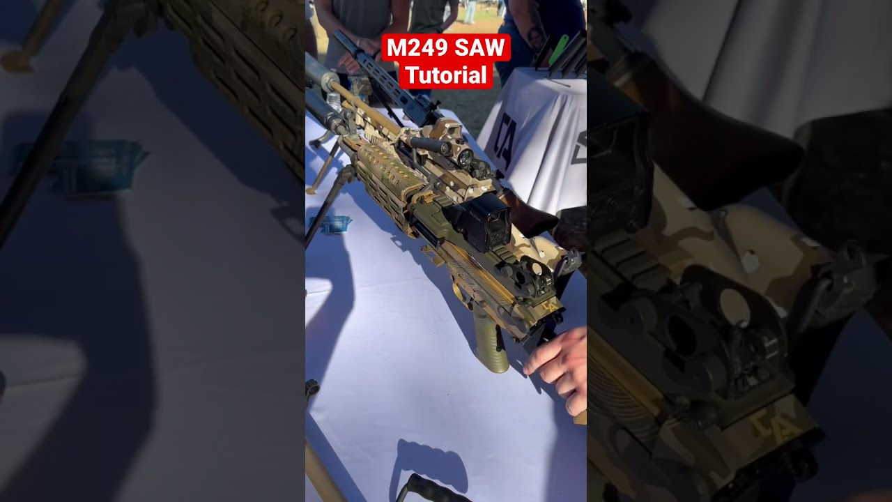 How To Use A M249 SAW