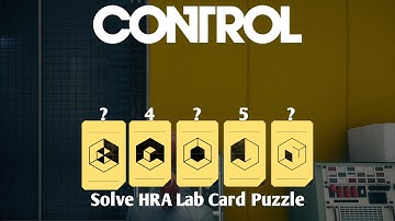 Control [ How to Solve HRA Lab Card Puzzle ]