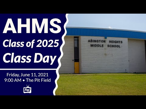 Abington Heights Middle School Class of 2025 Class Day