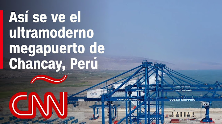 Así se ve el ultramoderno megapuerto de Chancay, Perú