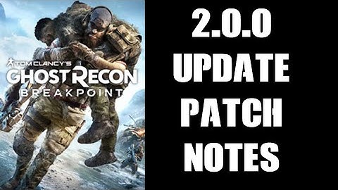 Ghost Recon Breakpoint Ghost Experience Patch Notes Title Update 2.0.0
