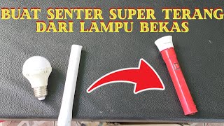 How to make a flashlight from used pipes and lamps