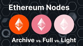 Ethereum Full Node vs. Archive Node
