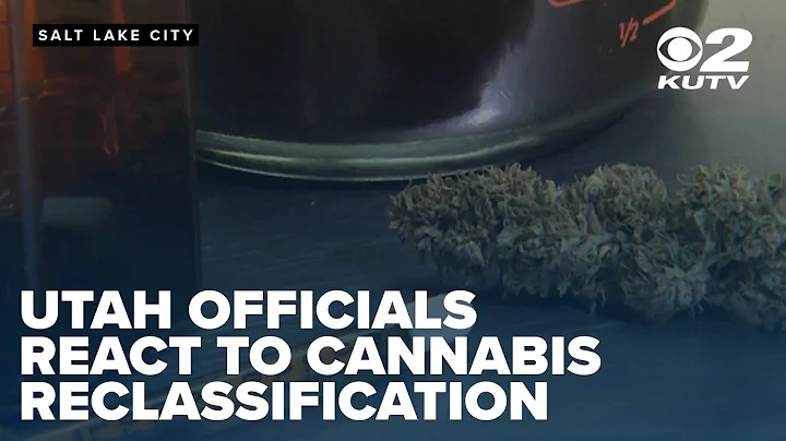 Utah officials weigh in on how reclassifying cannabis could impact state policies