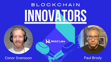 Blockchain Innovators - Conor Svensson and Paul Brody