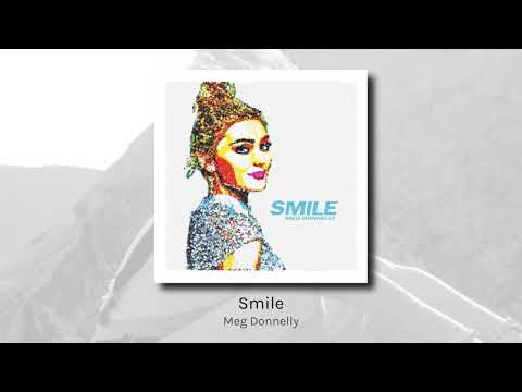 Smile - Meg Donnelly (audio)