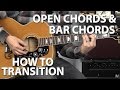 How to Transition Between Open Chords and Bar Chords (4K)