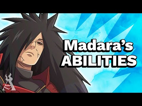 Madara Uchiha&rsquo;s Abilities (Naruto)