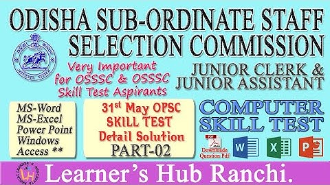 31 May OPSC Computer Skill Test Detail Solution [PART-02], Very Important for OSSSC & OSSC Aspirants