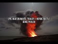 Epic war dramatic trailer  heroic battle by denis pavlov composer
