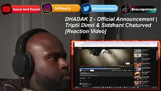 DHADAK 2 - Official Announcement| REACTION