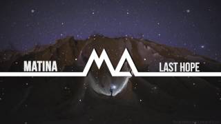 Matina - Last Hope