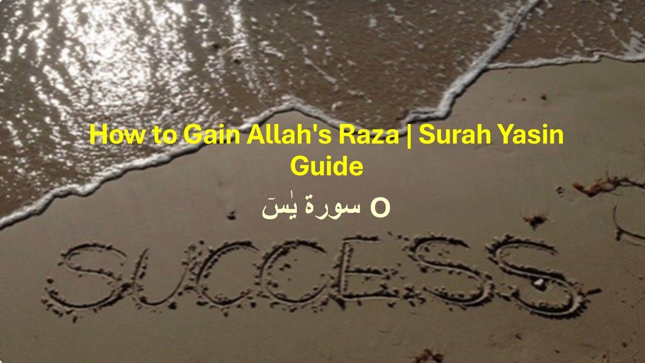 How to Gain Allah's Raza - YouTube