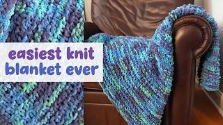 Easiest Ever KNIT BLANKET! (Beginner Friendly & So QUICK!)