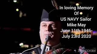 Beautiful In Loving Memory of US Sailor Michael May  June 11th 1946-July 23 2020 Plant