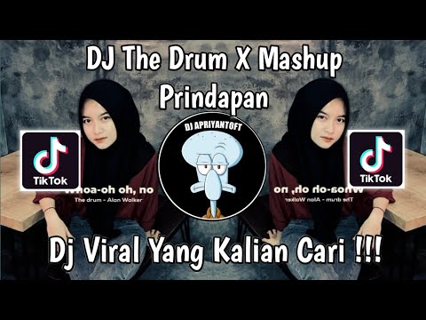 DJ THE DRUM X MASHUP PRINDAPAN DJ VNAM MENGSLOWED MENGKANE VIRAL TIKTOK 