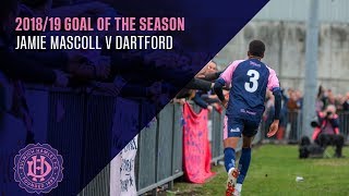 DHFCTV 2018/19 Goal of the Season: Jamie Mascoll v Dartford