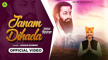 JANAM DIHADA || GAGAN SANDHU || LYRICS MALKIT BAHURA || MUSIC PB TRACKS || RS ENTERTAINMENTS ||