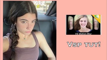 VSP Motion Blur Tutorial! (Video Star Pro!)