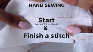 HAND SEWING | How to Start and End Hand Sewing