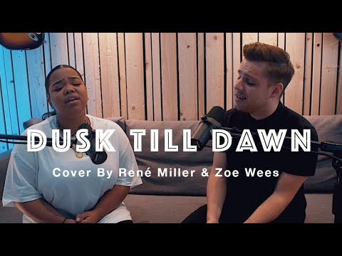 Dusk Till Dawn - Zayn ft. Sia (Cover by René Miller & Zoe Wees)