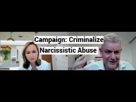 Video thumbnail — Campaign: Criminalize Narcissistic Abuse (with Rebecca Zung)