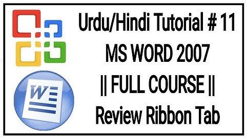 MS Word 2007 | Full Course | Review Ribbon Tab | Lecture | Lesson |Urdu Hindi/Tutorial #11