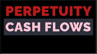 Perpetuity: Concept and Calculation