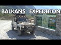 BALKANS EXPEDITION  LAND ROVER DEFENDER OVERLAND