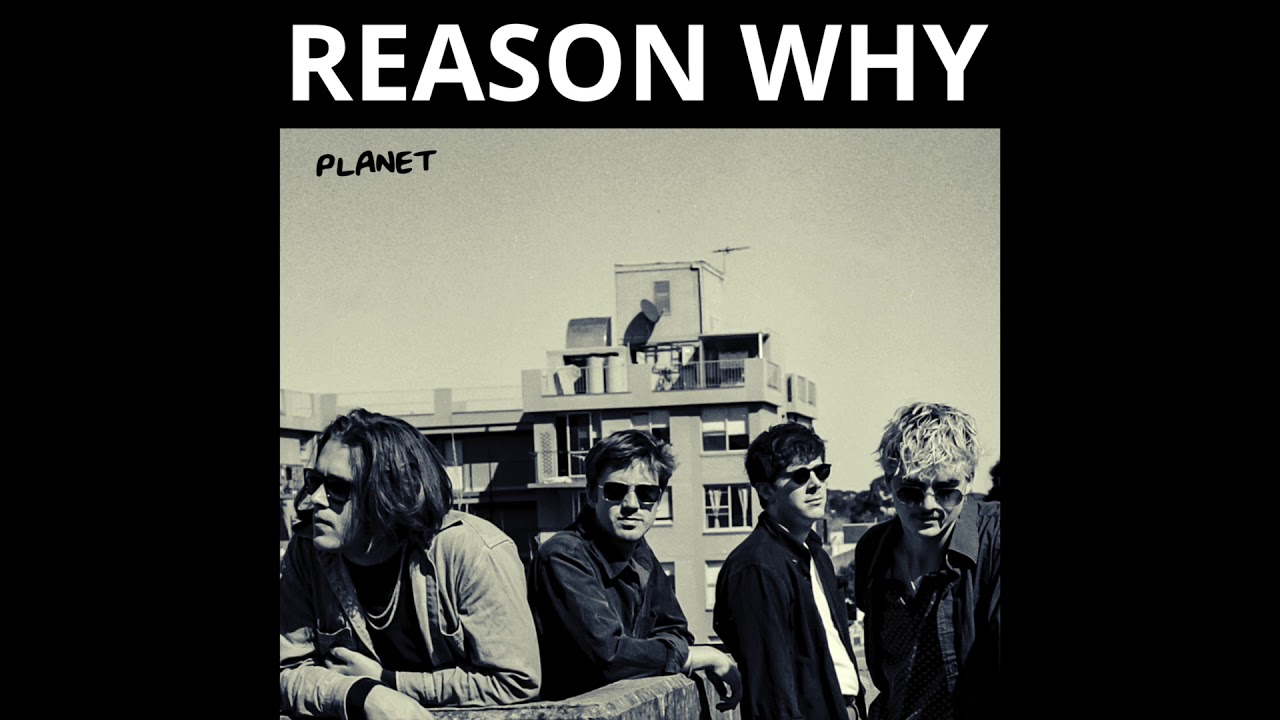 Watch PLANET - Reason Why (Official Audio) on YouTube Watch PLANET - Reason Why (Official Audio) on YouTube