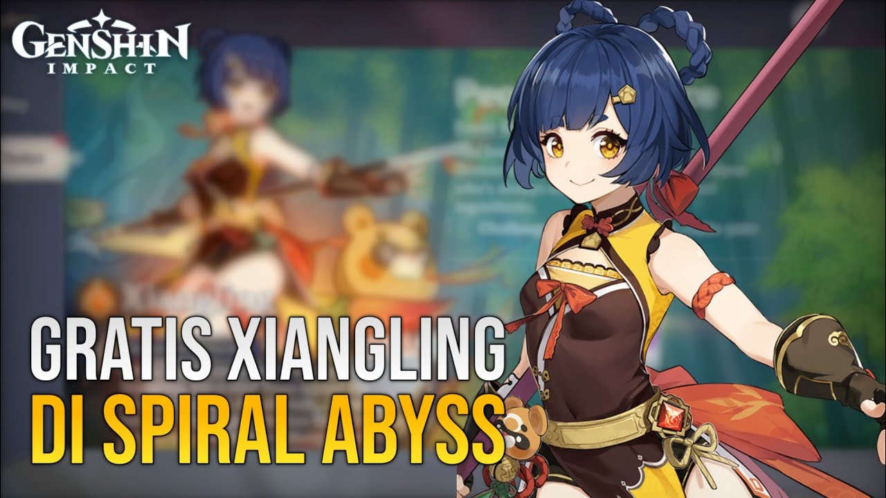 How to get xiangling genshin impact spiral abyss