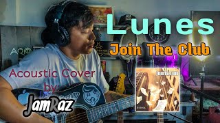 LUNES - Join The Club || Acoustic Cover by JamRaz