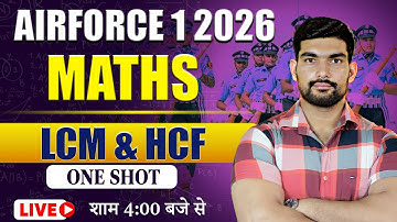AIRFORCE 1 2026 Maths | LCM & HCF-One Shot| Airforce 1 2026 Y group Maths by Robin Sir