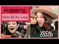 VOCAL COACH REACTS: Morissette - AKIN KA NA LANG - FIRST TIME LISTENING TO THIS SONG