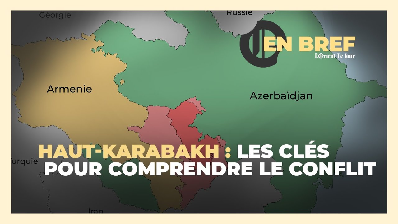 HautKarabakh Les clés pour comprendre le conflit YouTube