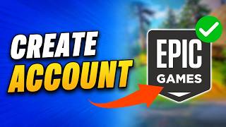 How to Create an Epic Games Account for Fortnite (2026) | Complete Beginner Guide