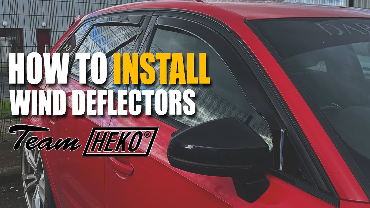How to install Wind Deflectors | HEKO | ClimAir | iSpeed