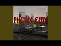 PHONK CITY