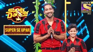 Jay And Sanam  ने दिया Mind blowing Performance | Super Dancer | Super Se Upar