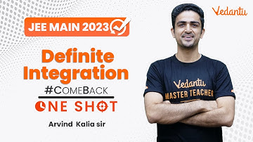 Definite Integration | One Shot | Comeback Series | JEE 2023 | Class 12 | Arvind Kalia Sir