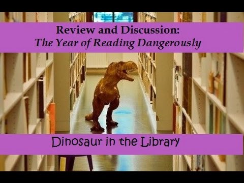 Review and Discussion: Andy Miller's The Year of Reading Dangerousy