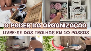 10 PASSOS QUE EU SIGO PRA DESAPEGAR DE FORMA FÁCIL E DEIXAR A CASA SEM TRALHAS | CASA LIMPA