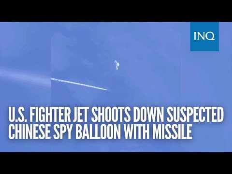 WATCH: US fighter jet shoots down suspected Chinese spy balloon with missile