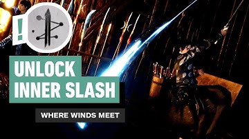 Where Winds Meet: How to Unlock Inner Track Slash | Strategic Sword Guide