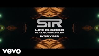 SiR - Life Is Good (Lyric Video) ft. Scribz Riley