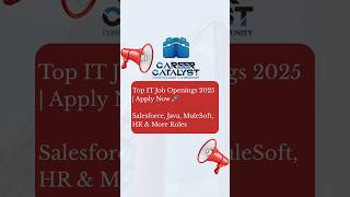 Top IT Job Vacancies 2025 | Salesforce, Java, MuleSoft & More – Apply Now 🚀